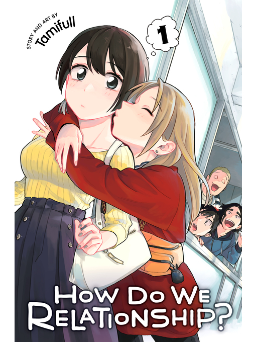 Title details for How Do We Relationship?, Volume 1 by Tamifull - Available